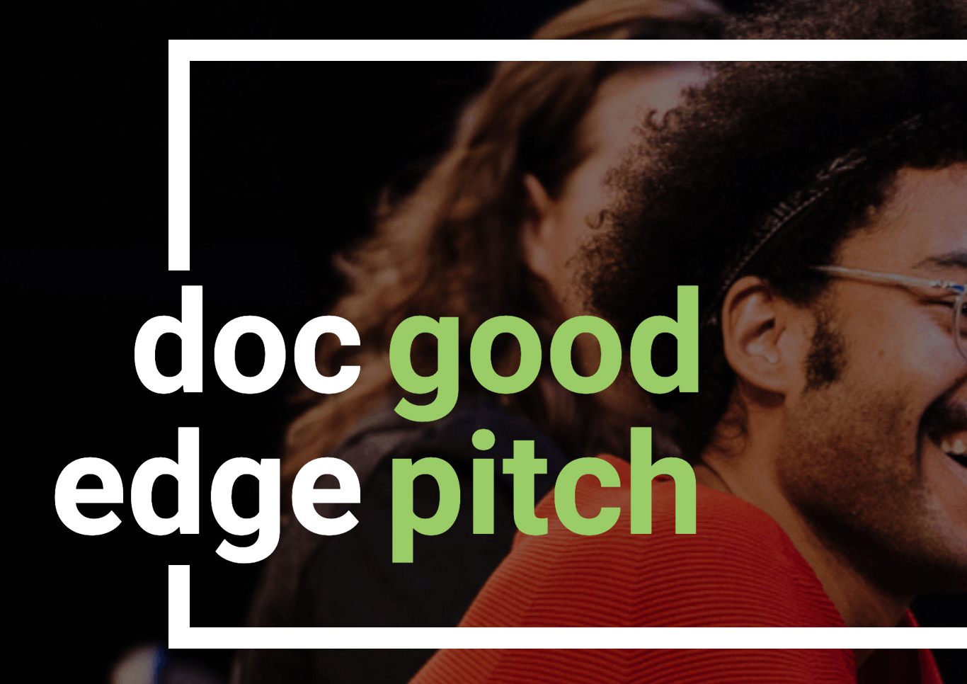 doc-edge-the-good-pitch