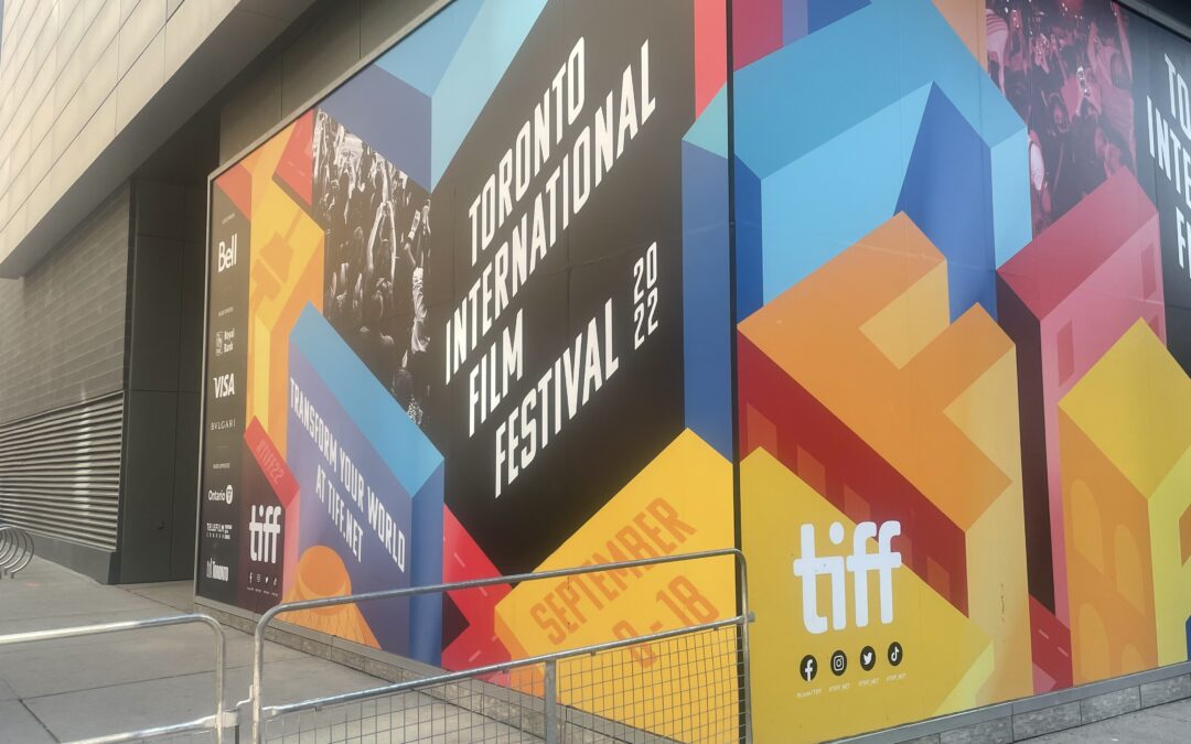 Toronto International Film Festival & Content Canada Back In Full Swing for 2022